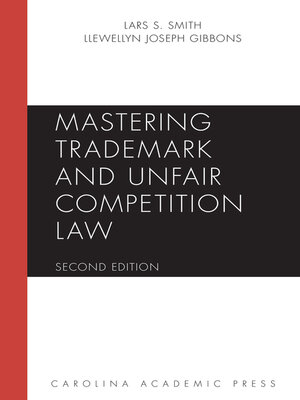 cover image of Mastering Trademark and Unfair Competition Law